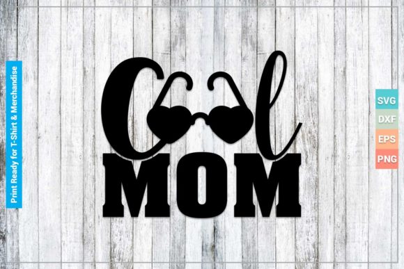 COOL MOM SVG Cricut Files: An Embroidery Review