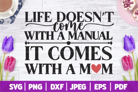 Life Comes with a Mom SVG: An Embroidery Review