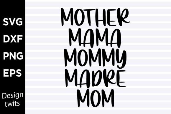 Mother Mama Mommy Madre Mom SVG Review