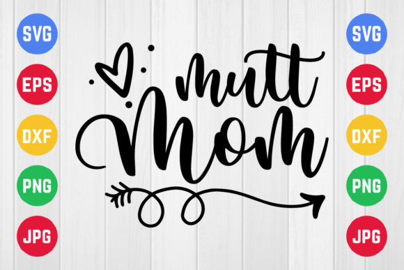 Mutt Mom SVG Design: An Embroidery Review