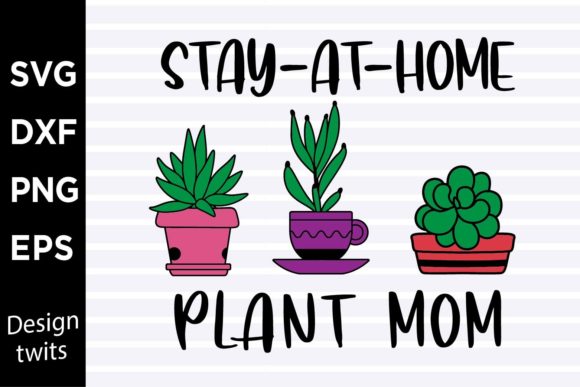 Stay at Home Plant Mom SVG Review
